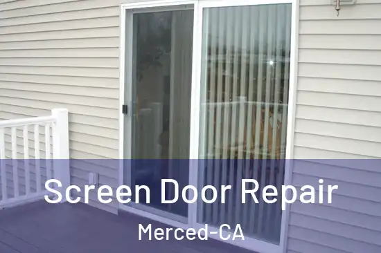  Screen Door Repair Merced-CA